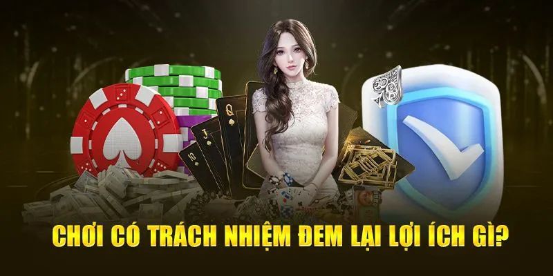 Chơi có trách nhiệm Debet đem lại nhiều trải nghiệm mới mẻ cho hội viên